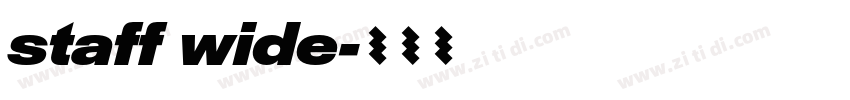 staff wide字体转换 staff wide字体转换